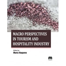 Macro Perspectives in Tourism and Hospitality Industry